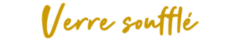 verre--soufflé
